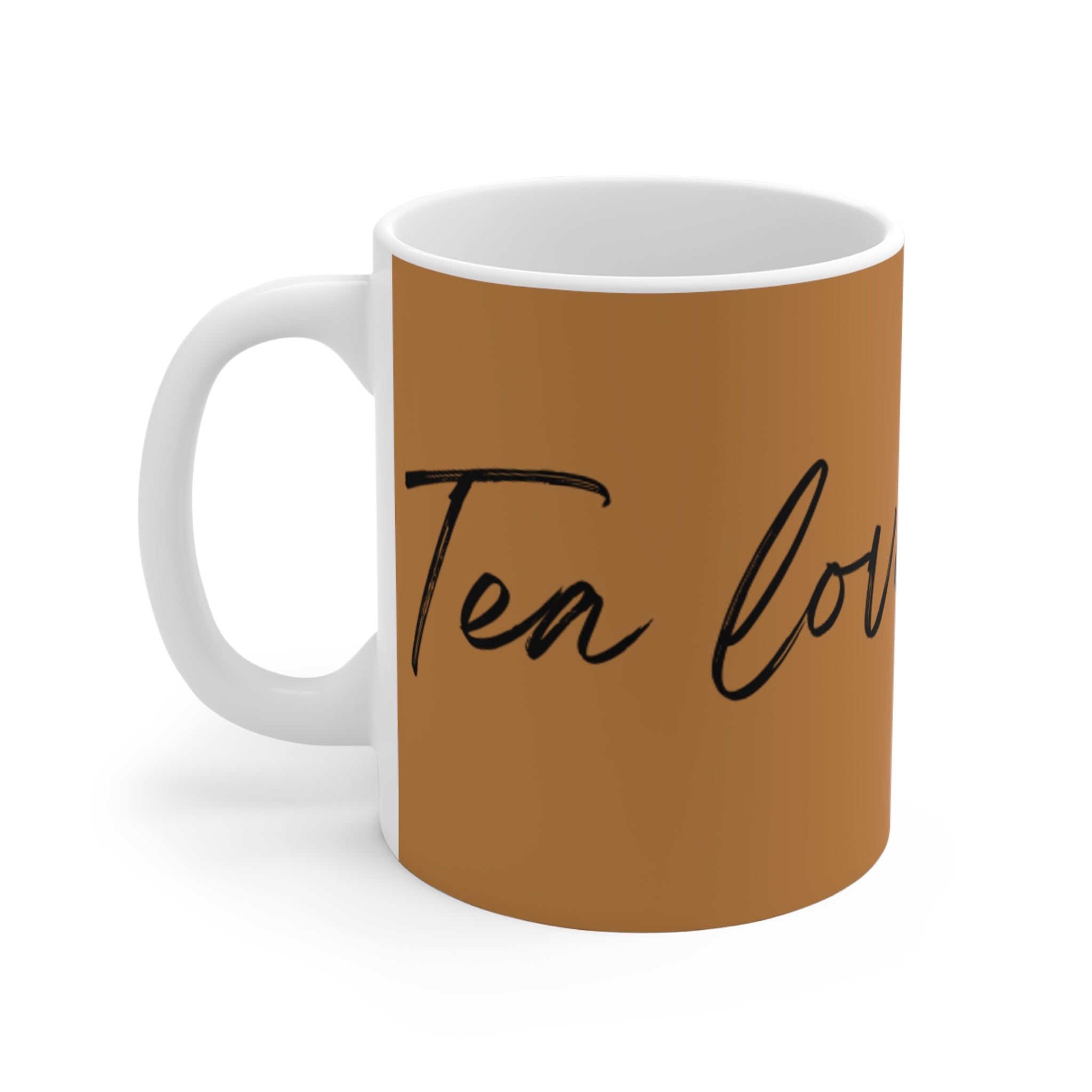 Tea Lover Mug — Brown Script Ceramic Coffee Cup (11oz/15oz/20oz)